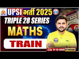 UPSI Maths Classes 2025 | Triple 28 Series For UP SI | UP SI Maths By Rahul Sir