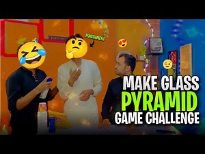 Glass Pyramid Challenge | Make Pyramid With Glass Game Challenge | Zeeshan GT
