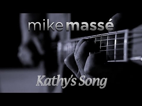 Kathy's Song (acoustic Simon & Garfunkel cover) - Mike Masse