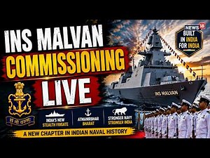 LIVE: INS Malvan Commissioning Ceremony | Indian Navy Welcomes New Warship| MALVAN JOINS THE NAVY