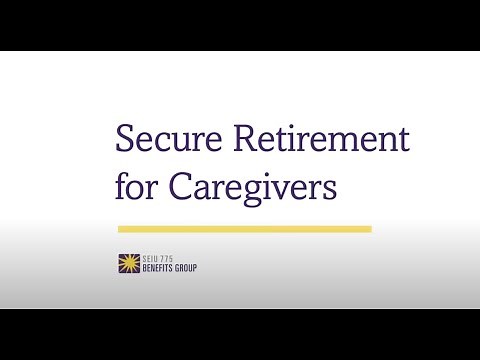 Caregiver Benefits - Secure Retirement Plan