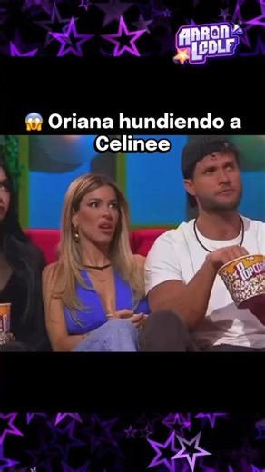 Oriana vs Celinee movie night 🙀🔥 #lacasadelosfamosos #lcdlf6 #lcdlf
