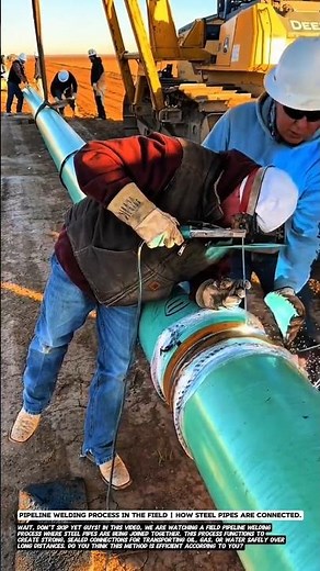 Pipeline Welding Process in the Field | How Steel Pipes Are Connected.