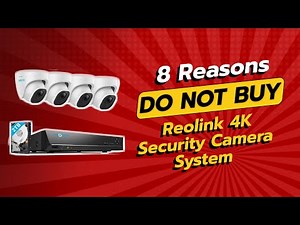 REOLINK 4K Security Camera System | 8 Shocking Reasons to AVOID Buying! ⚠️🚫