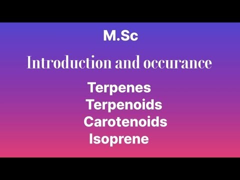 Terpenoids and carotenoids| terpene, terpenoids, carotenoids, isoprene| M.Sc