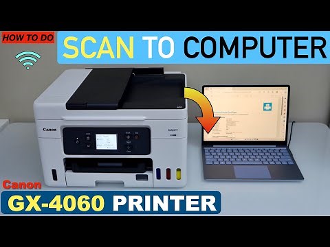 Canon MAXIFY GX4060 Scan To Computer !!