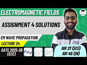Assignment 4 Solutions || EMFT || ECE/EE/IN || PrepFusion