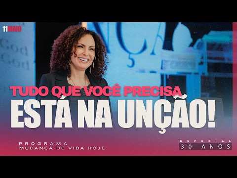 Everything you need is in the anointing! | Life Change Today | 30 years