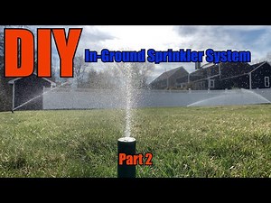 DIY Orbit In-Ground Sprinkler System Part 2!