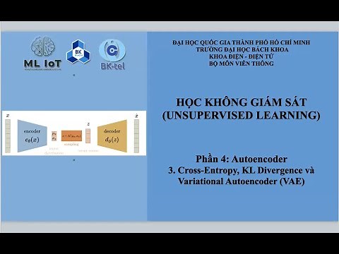 Unsupervised Learning 04-3 - Cross-Entropy, KL Divergence and Variational Autoencoder (VAE)