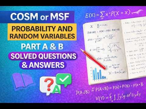 COSM or MSF Probability and Random Variables | Part A & B Important Questions | Full Solutions