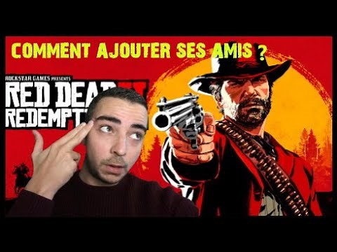 RED DEAD ONLINE 2 - COMMENT AJOUTER SES AMIS SUR PC ?!