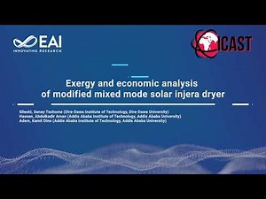 Exergy and economic analysis of modified mixed mode solar injera dryer