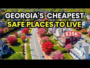 10 Cheapest Places to Live in Georgia 2026 Update (Don't Move Near Atlanta!)