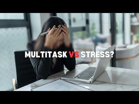 The Hidden Stress In Multitasking | WIM Health Matters #009