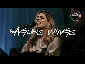 Eagle's wings Lyrics (Team Night)- Hillsong Worship