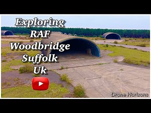 Exploring RAF Woodbridge Suffolk Uk