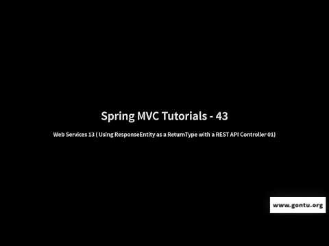 Spring MVC Tutorials 43 - Web Services 13 ( Using ResponseEntity with a REST API Controller 01 )