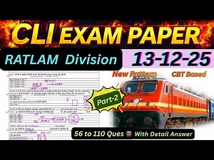CLI Exam Paper in RATLAM Division | 13.12.25 Part-2 #railway