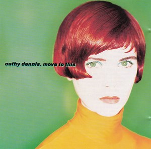 Cathy Dennis - Move To This