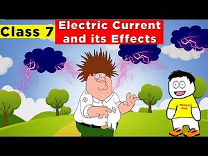 class 7 science chapter 14 - Electric Current and its Effects | CBSE Class 7 Science
