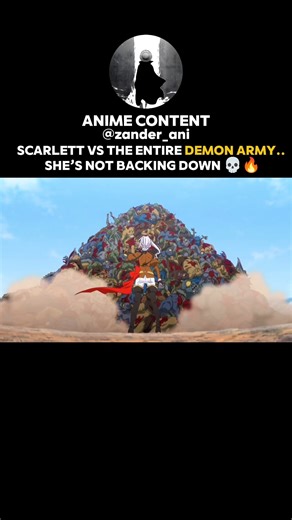 Scarlett pulling up solo against a whole Demon Army..INSANE ENERGY 💀🔥#animefight #trending