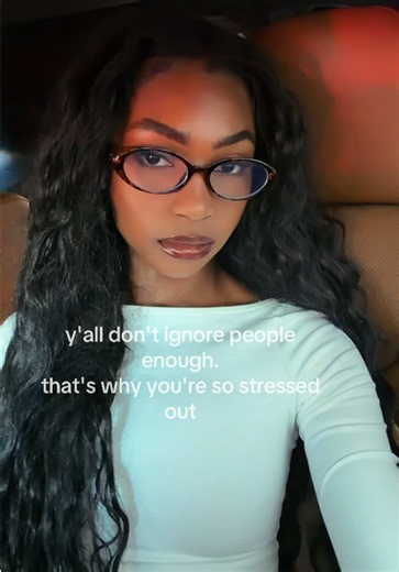 You Don't Ignore People Enough: The Reason You're Stressed