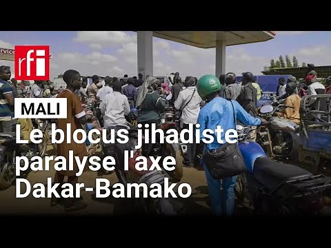 Mali : le blocus jihadiste paralyse l'axe Dakar-Bamako • RFI