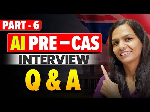AI Pre-CAS Interview Q&A for UK Student Visa | Part-6 | Real Questions & Answers to Study in UK! 🇬🇧🎓