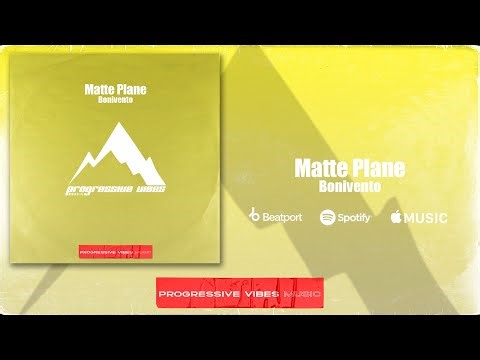 Matte Plane - Bonivento [Progressive Vibes Music - PVM1157]