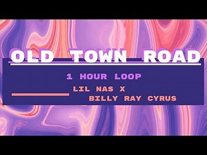 Lil Nas X - Old Town Road (1 HOUR LOOP) feat. Billy Ray Cyrus