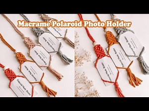 Macrame Polaroid Photo Hanger TUTORIAL | DIY for beginner | Easy Pattern STEP BY STEP | WeaveyStudio