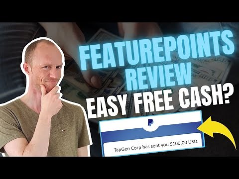 FeaturePoints Review – Easy Free Cash? ($100 FeaturePoints Payment Proof)