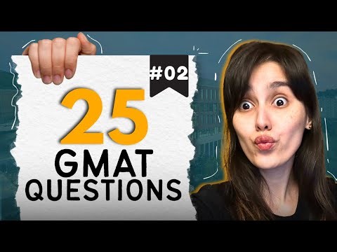 GMAT Quiz #2 - Live GMAT Practice Covering Quant, Verbal, RC, & Data Insights