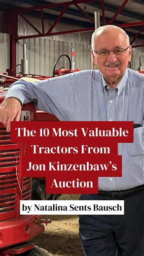 A Nov. 4 auction was the first time any of Jon Kinzenbaw's legendary antique tractor collection had been offered for sale. Take a look at the tractors that brought the most and where they're headed next. | Successful Farming