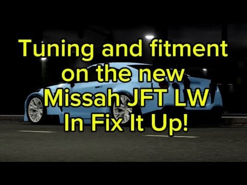Tuning and wheel fitment on the new Missah JFT LW in Fixitup Roblox!