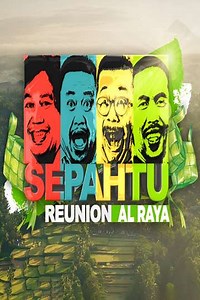 Sepahtu Reunion Al Raya (2018-2024) - TV Show