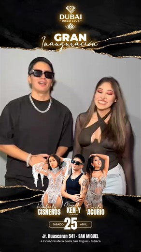 🔥 GRAN INAUGURACIÓN – DUBAI DISCO CLUB 🔥 San Miguel tiene nuevo punto de encuentro… y empieza este SÁBADO 25 DE ABRIL 🚀 🎤 En escenario: Kimberly Cisneros, Ken-Y (tributo) y Fiorela Acurio 🎁 Regal0s, sorpresas y s0rteos durante la noche 🎧 DJs anfitrionas la mejor energía desde el primer momento ✨ La primera discoteca en San Miguel Arma el plan con tu gente y sé parte de una apertura que dará de qué hablar 😎 📍 Jr. Huascarán 541 – San Miguel (Juliaca) 🕔 Desde las 6:00 PM #juliaca #sanmigue