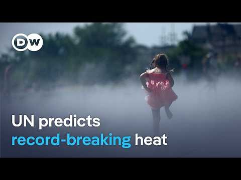 The heat is on and is set to get worse, according to the WMO | DW News