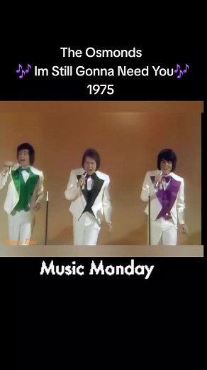 The Osmonds: I'm Still Gonna Need You (1975)