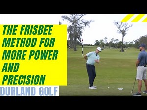 GOLF TIP | The Frisbee Method For More Power And Precision