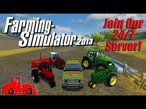 Farming Simulator 2013: GunninGamerz 24/7 Server!