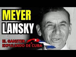 ✅ El CONTADOR de la MAFIA : MEYER LANSKY