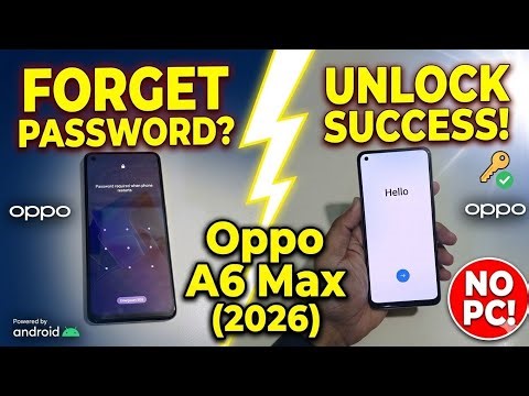 Oppo A6 Max Hard Reset & Password Unlock 2026 | No PC | Forget Password Fix