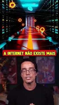 A INTERNET QUASE NÃO EXISTE MAIS