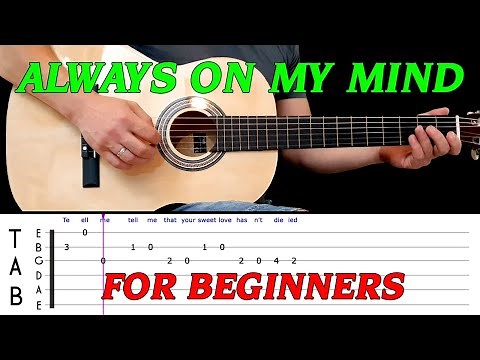 ALWAYS ON MY MIND | Easy guitar melody lesson for BEGINNERS (with tabs) - Elvis Presley