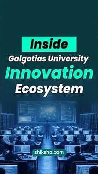 Inside Galgotias University Innovation Ecosystem