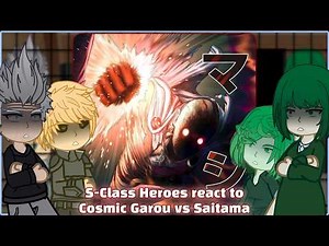S-Class Heroes react to the Future | One Punch Man |