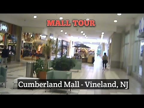 Mall Tour: Cumberland Mall - Vineland, NJ