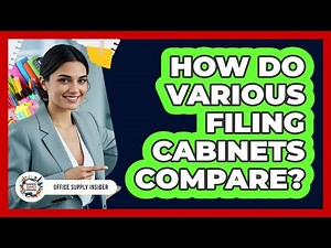 How Do Various Filing Cabinets Compare?